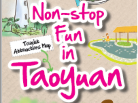 Non-stop Fun in Taoyuan  Tourist Attractions Map